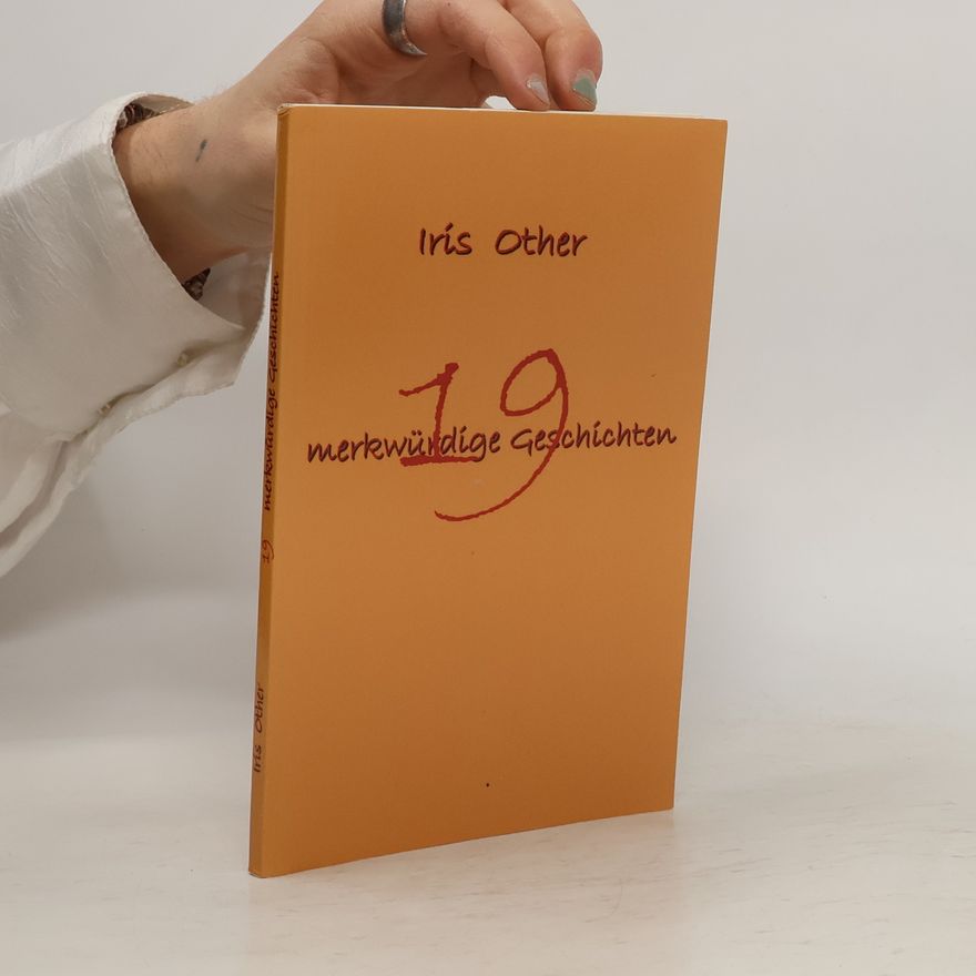 Iris Other 19 merkwürdige Geschichten