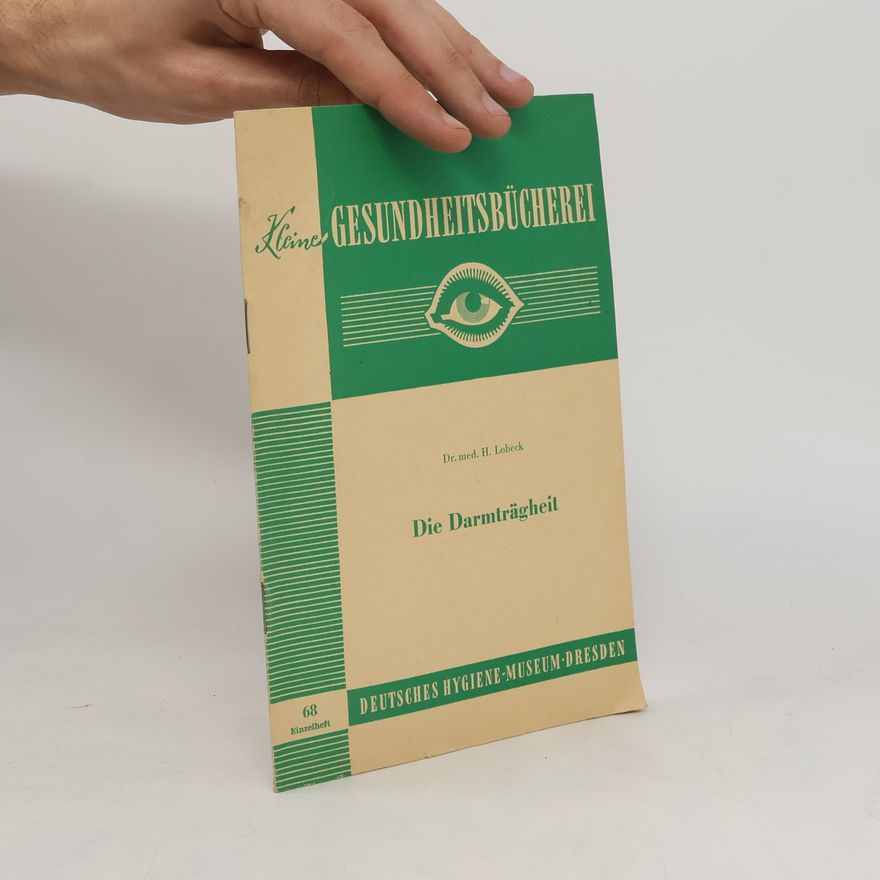 H. Lobeck Die Darmträgheit