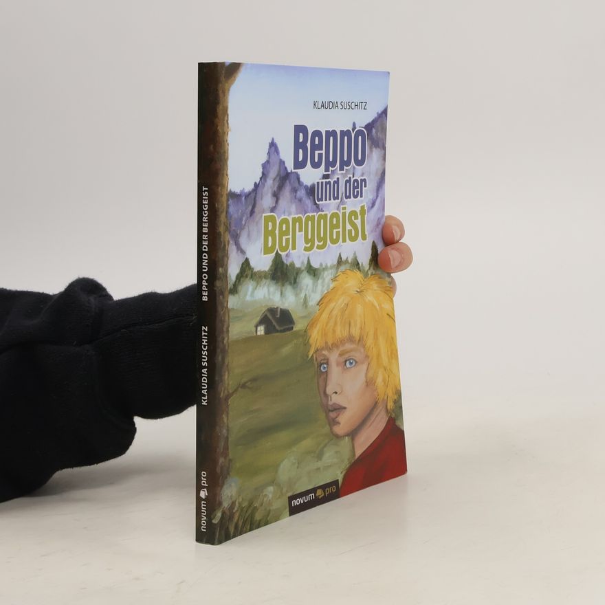 Klaudia Suschitz Beppo und der Berggeist