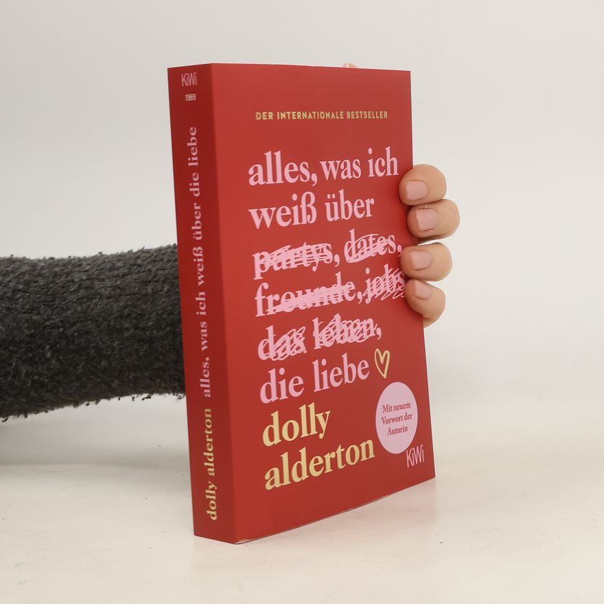 Dolly Alderton Alles, was ich weiß über die Liebe