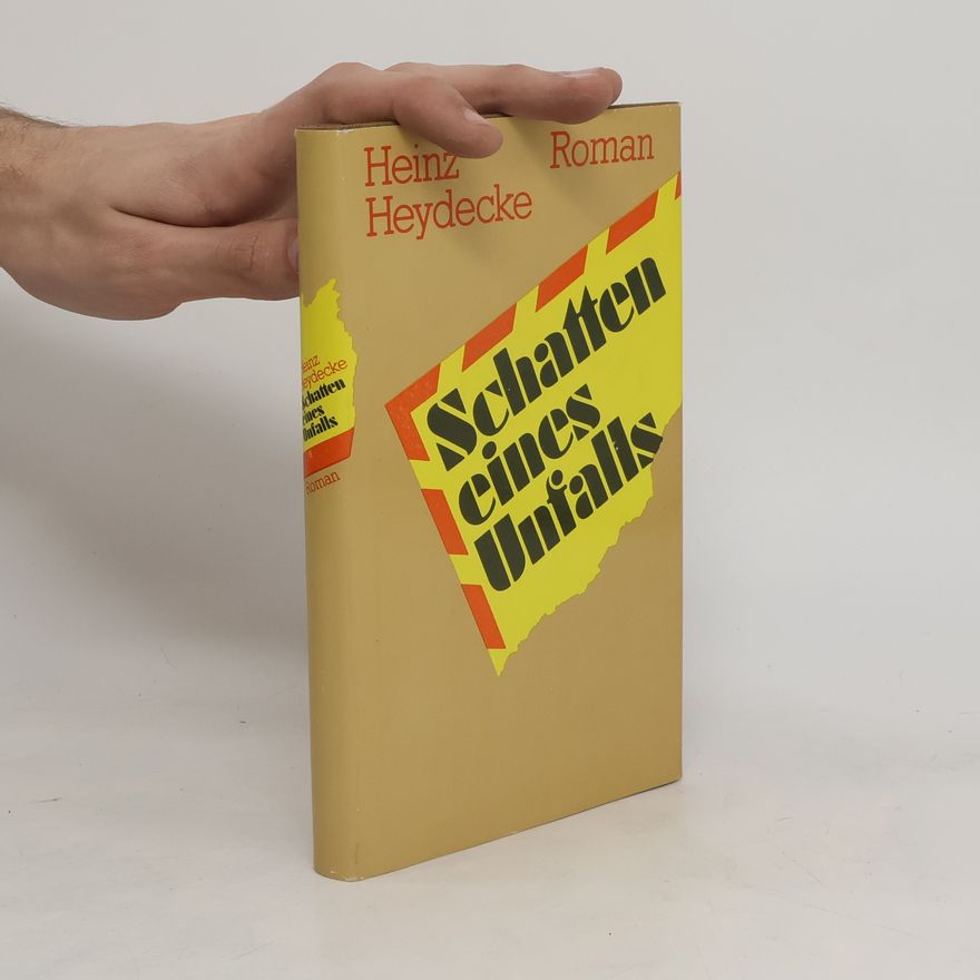 Heinz Heydecke Schatten eines Unfalls