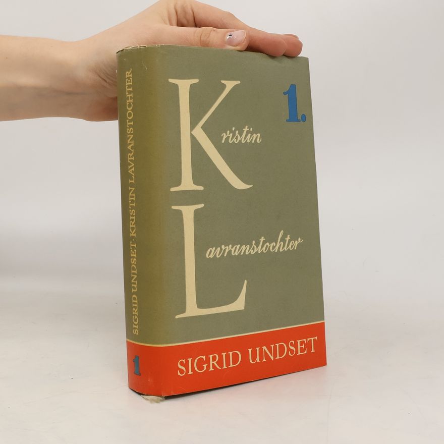 Sigrid Undset Kristin Lavrantochter 1
