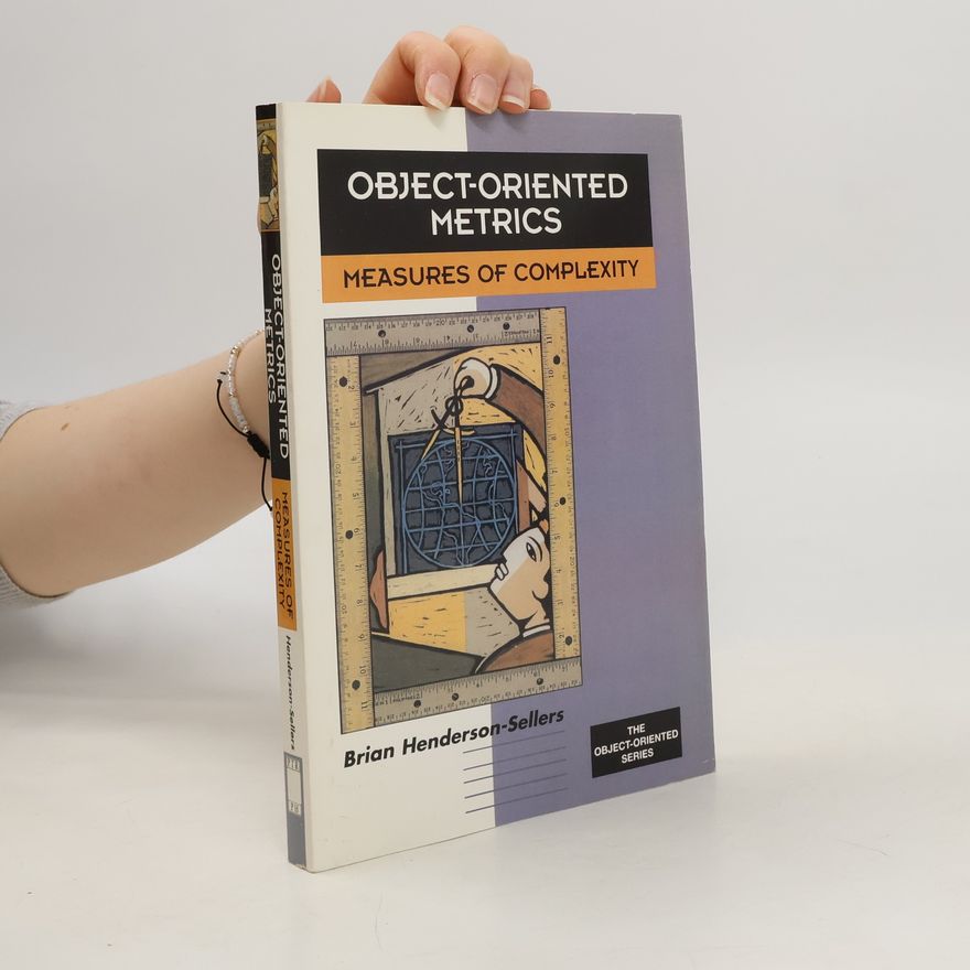 Brian Henderson-Sellers Object-Oriented Metrics