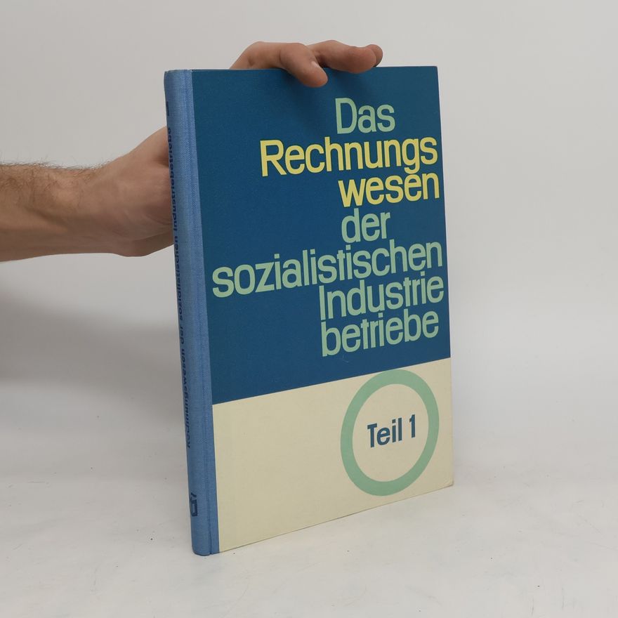 Kolektív autorov Das Rechnungswesen der sozialistischen Industriebetriebe 1