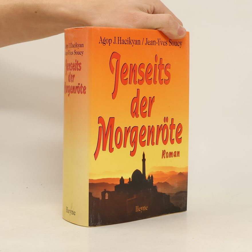 Agop J. Hacikyan Jenseits der Morgenröte