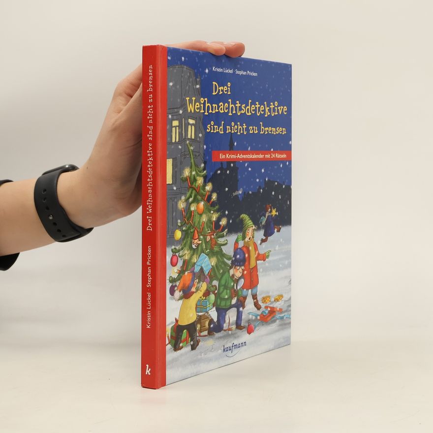 Kristin Lückel Drei Weihnachtsdetektive sind nicht zu bremsen