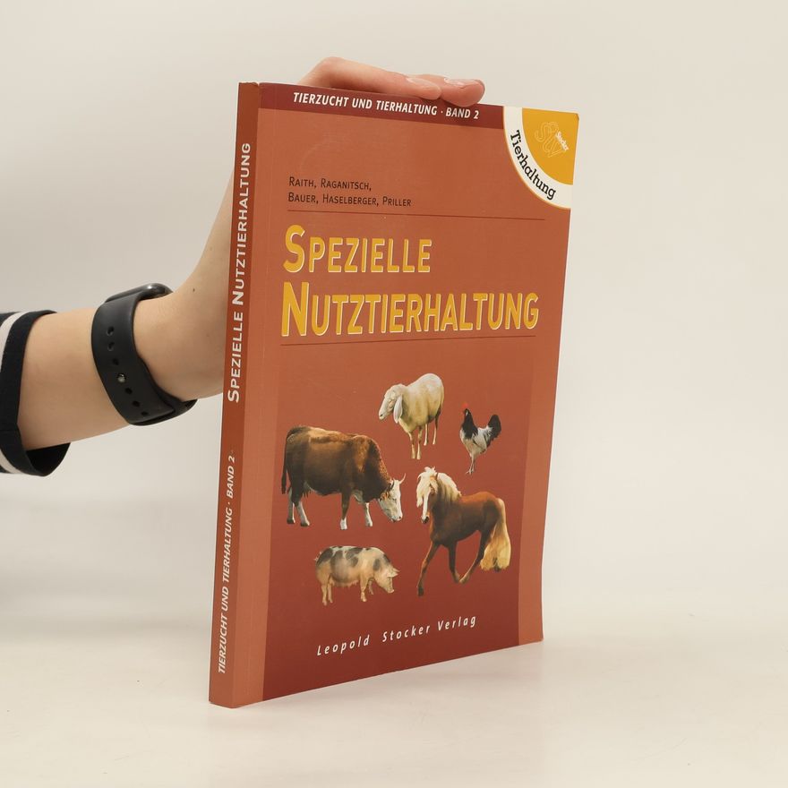 Autorenkollektiv Spezielle Nutztierhaltung