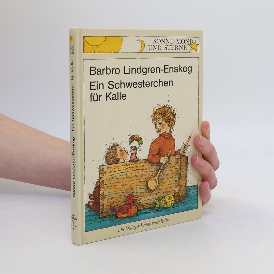 Barbro Lindgren Ein Schwesterchen für Kalle