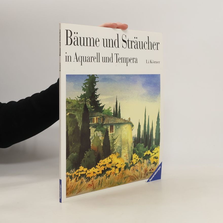 Li Körner Bäume und Sträucher in Aquarell und Tempera