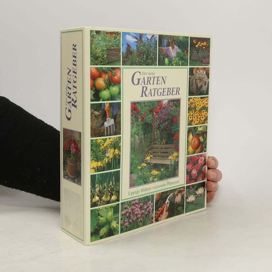Autorenkollektiv Der neue Garten Ratgeber 1