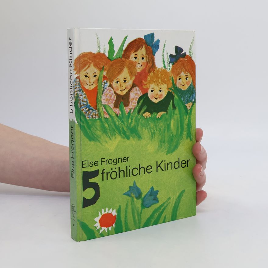 Else Frogner 5 fröhliche Kinder