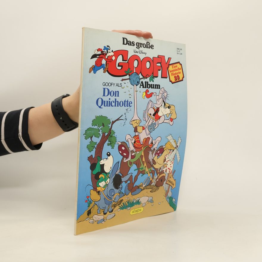 Autorenkollektiv Das Große Goofy Album 29. Goofy als Don Quichotte