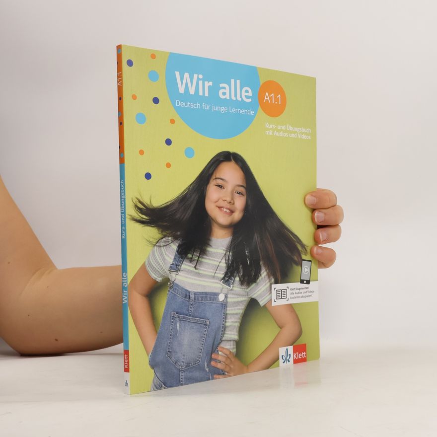 Bettina Melchers Wir alle A1.1. Kurs- und Übungsbuch mit Audios und Videos