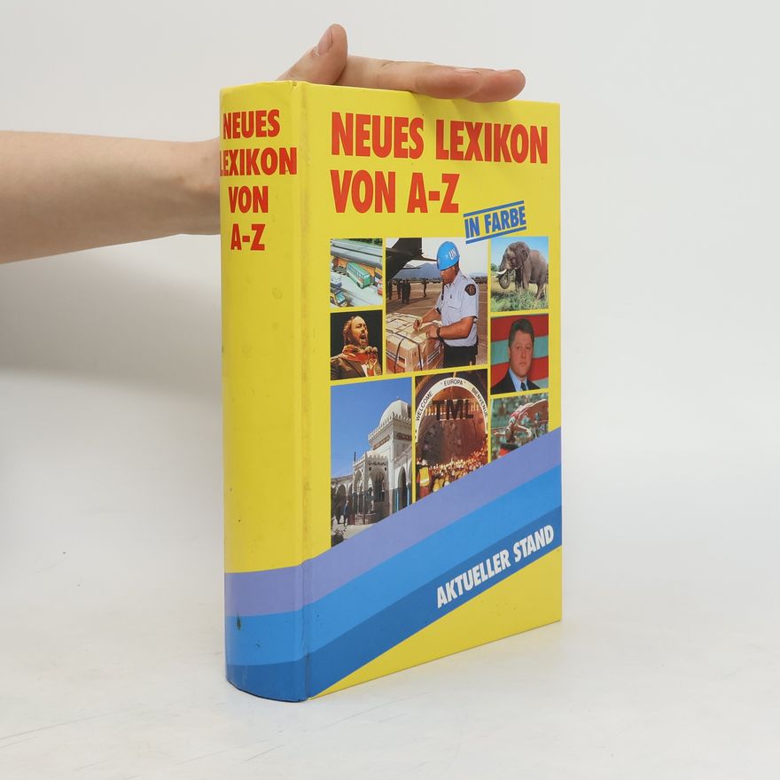 Autorenkollektiv Neues Lexikon von A-Z