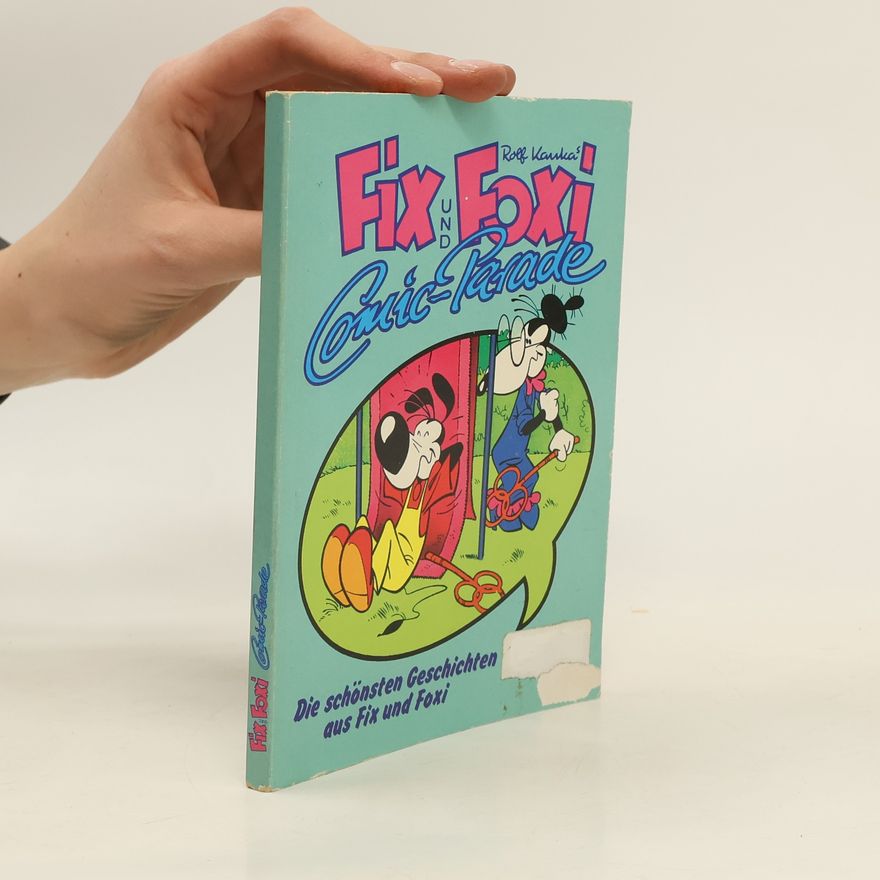 Autorenkollektiv Fix und Foxi. Comic-Parade