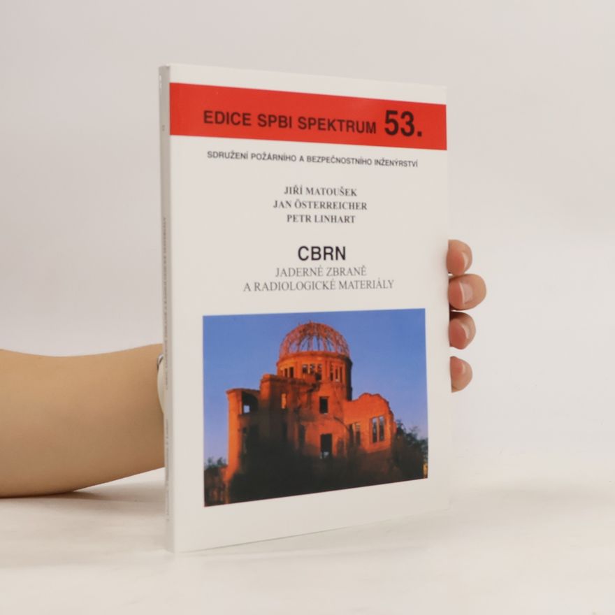 Jan Österreicher CBRN : jaderné zbraně a radiologické materiály 53