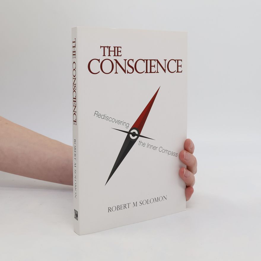 Robert M. Solomon The Conscience