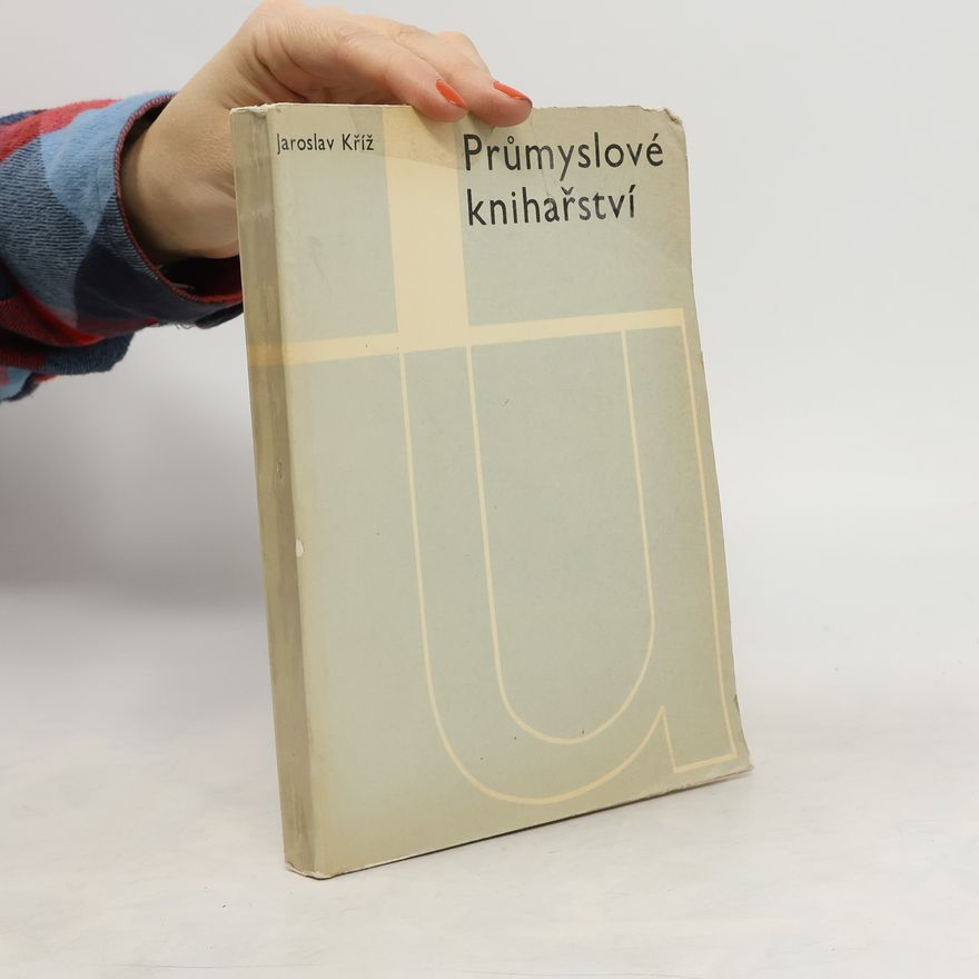 Jaroslav Kříž Průmyslové knihařství