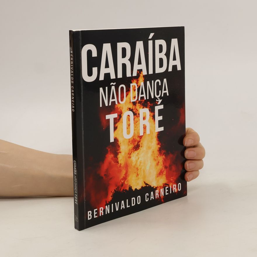 Bernivaldo Carneiro Caraíba Não Dança Toré
