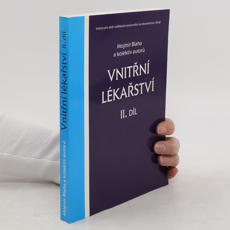 Mojmír Blaha Vnitřní lékařství II. díl