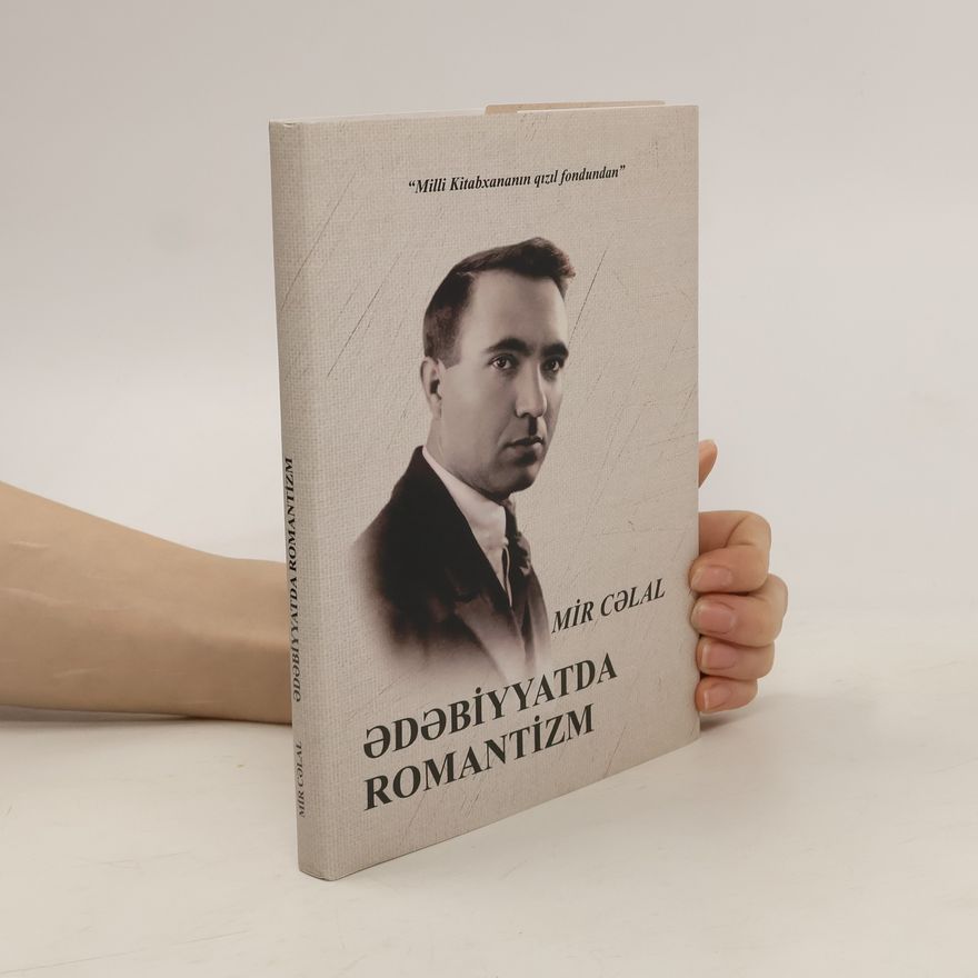 Mir Cəlal Ədəbiyyatda Romantizm
