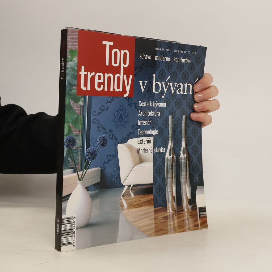 Kolektiv autorů Top trendy v bývání IV/2009