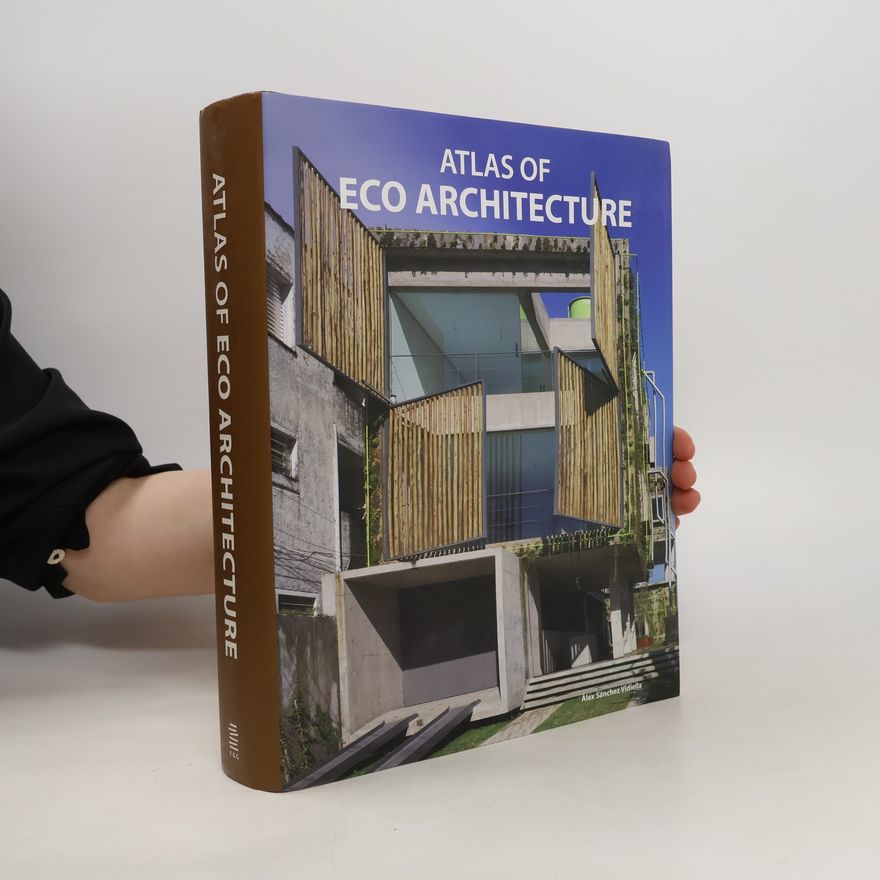 Autores varios Atlas of Eco Architecture