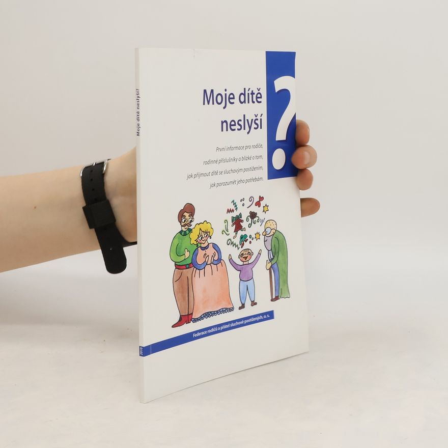 Various authors Moje dítě neslyší