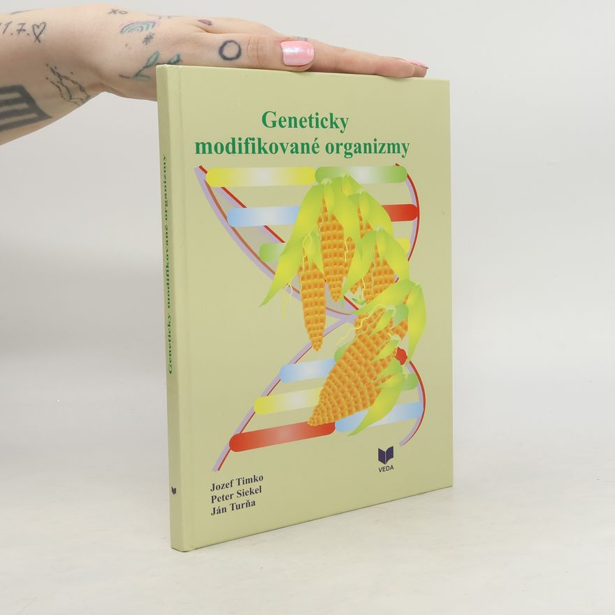 Collectif d'auteurs Geneticky modifikované organizmy
