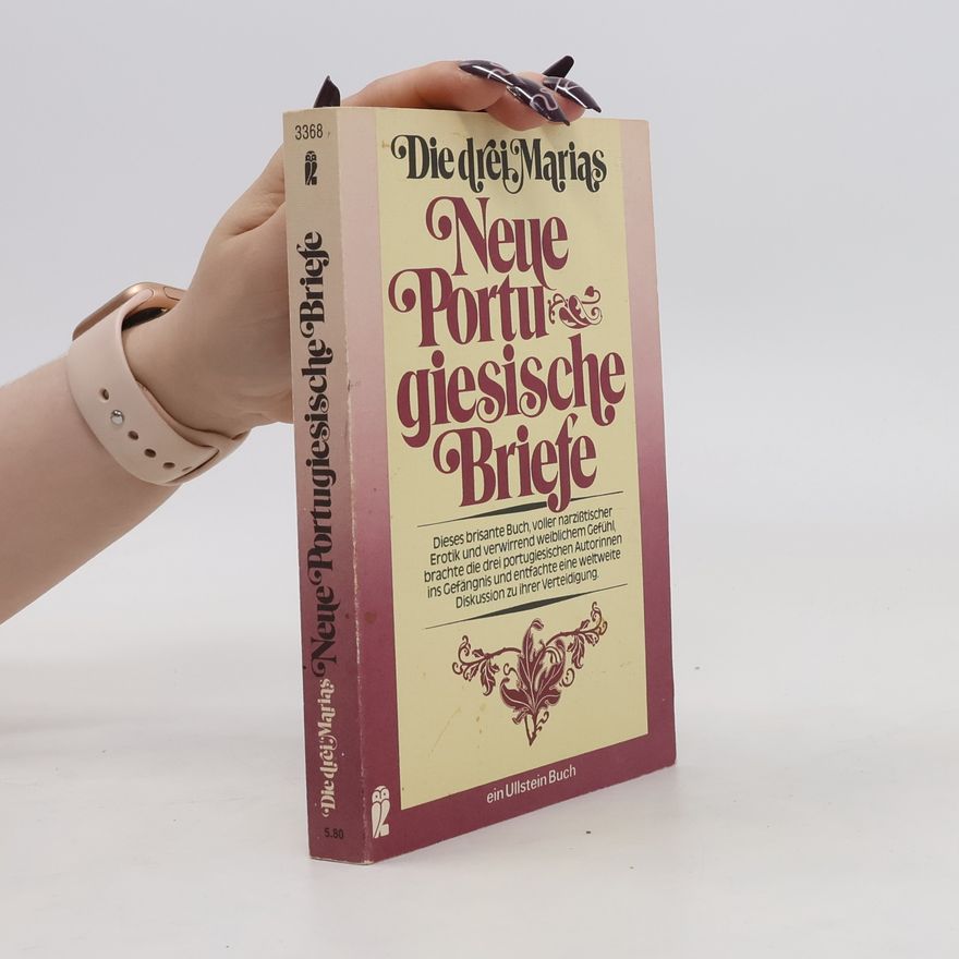 Kolektiv autorů Die drei Marias. Neue portugiesische Briefe