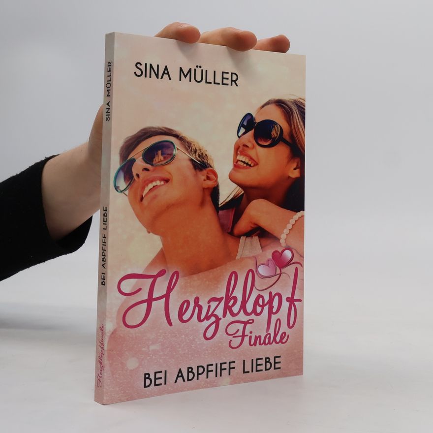 Sina Müller Herzklopffinale 2. Bei Abpfiff Liebe