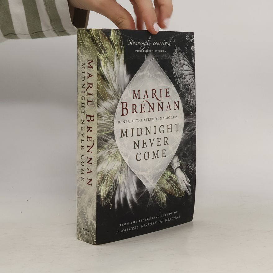 Marie Brennan Midnight Never Come