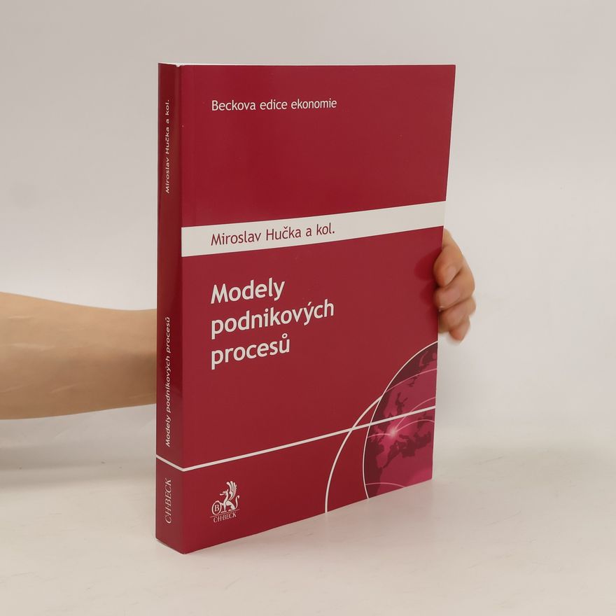 Miroslav Hučka Modely podnikových procesů