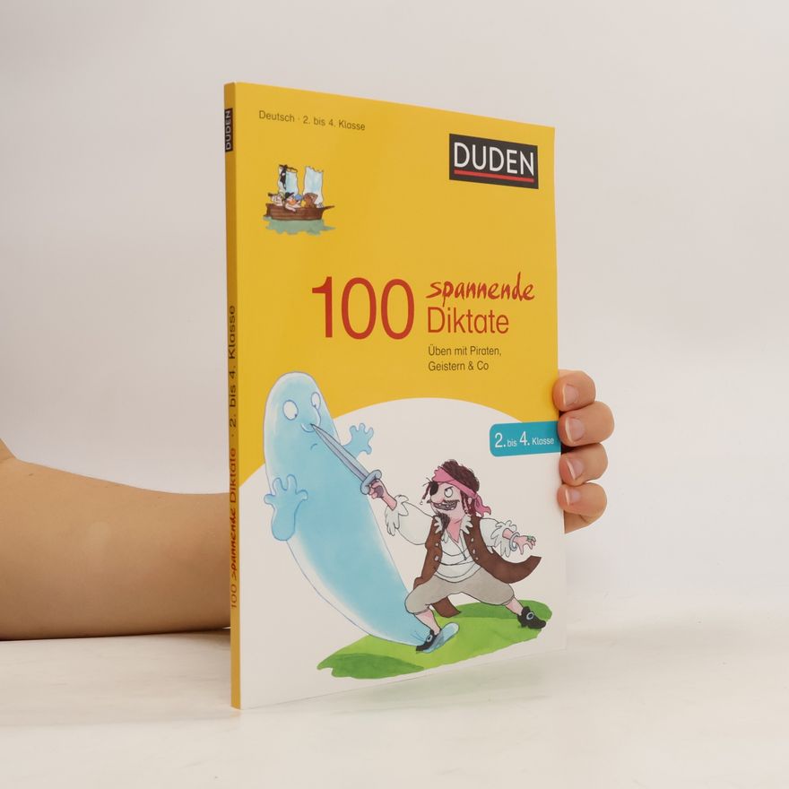 Sandra Schauer 100 spannende Diktate 2. bis 4. Klasse