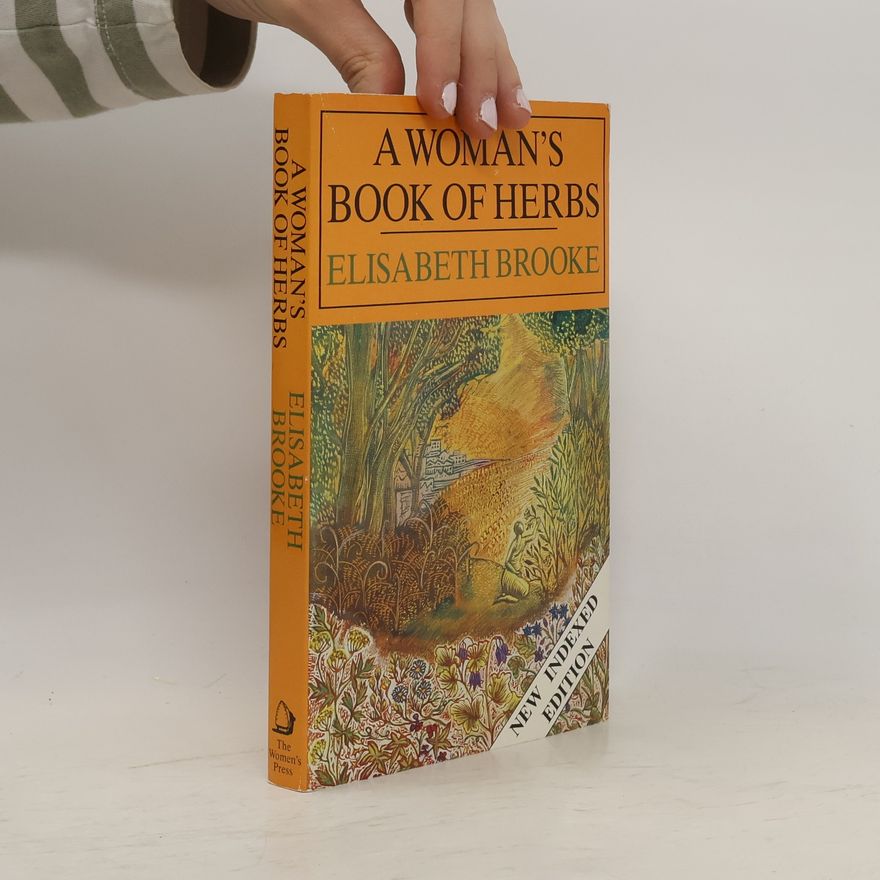 Elisabeth Brooke A Woman's Book of Herbs