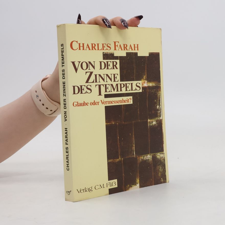 Charles Farah Von der Zinne des Tempels