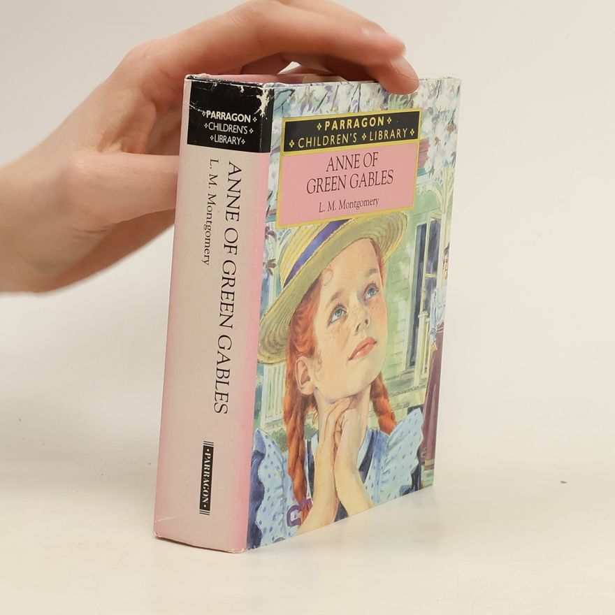 Lucy Maud Montgomery Anne of Green Gables