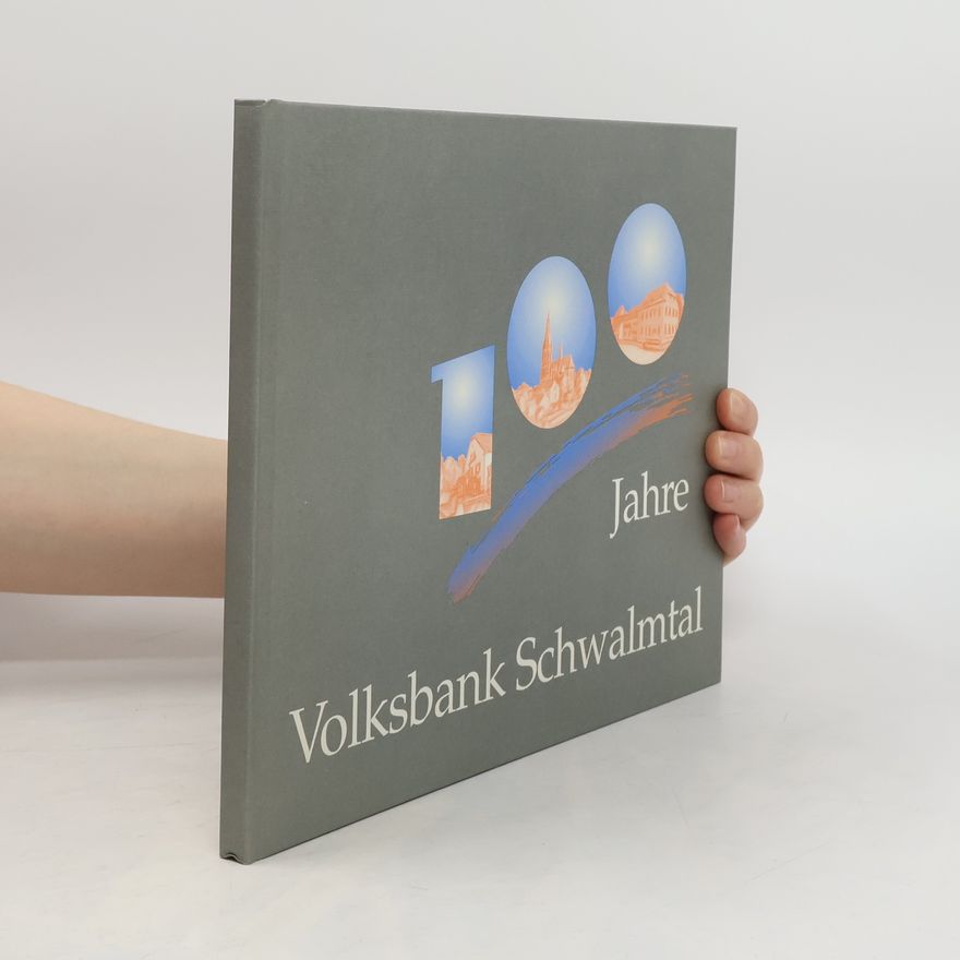 Autorenkollektiv 100 Jahre Volksbank Schwalmtal