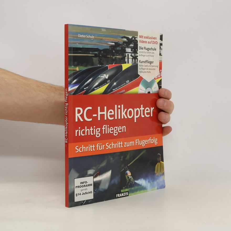 Dieter Schulz RC-Helikopter richtig fliegen