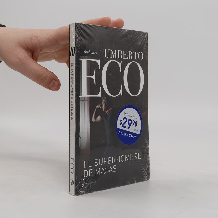 Umberto Eco El superhombre de masas