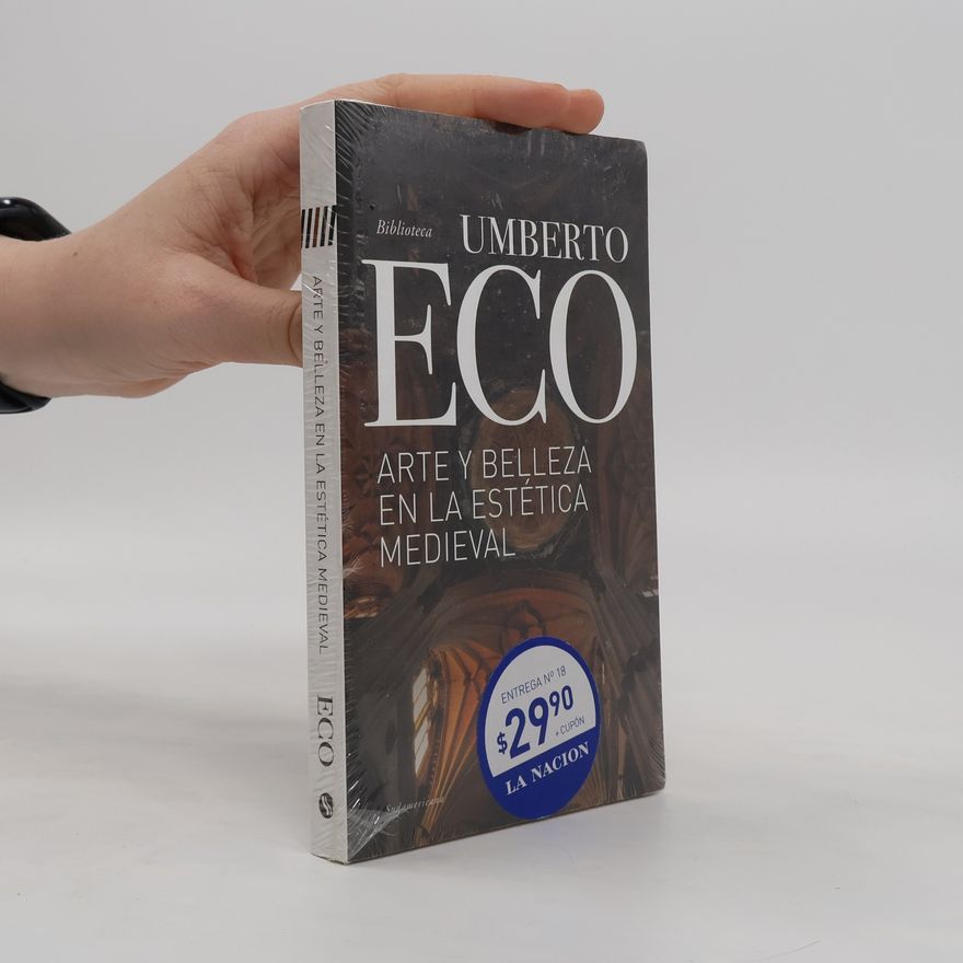 Umberto Eco Arte y belleza en la estética medieval