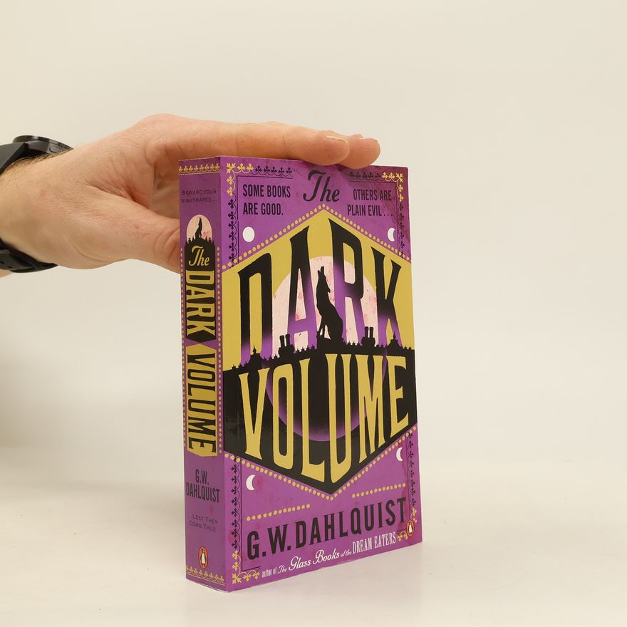 Gordon Dahlquist The Dark Volume