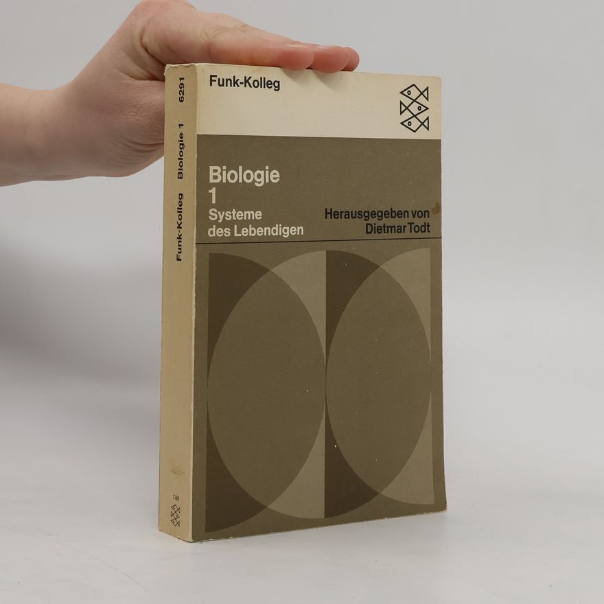 Dietmar Todt Biologie 1. Systeme Lebendigen