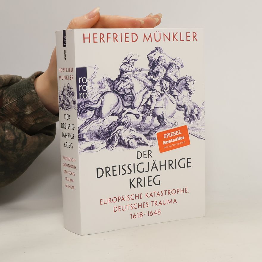 Herfried Münkler Der Dreißigjährige Krieg