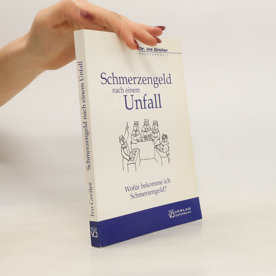 Ivo Greiter Schmerzengeld nach einem Unfall