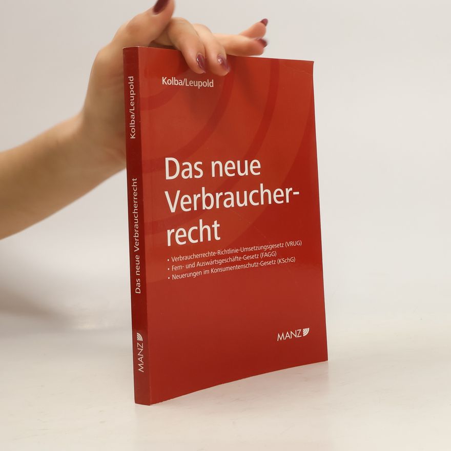 Peter Kolba Das neue Verbraucherrecht