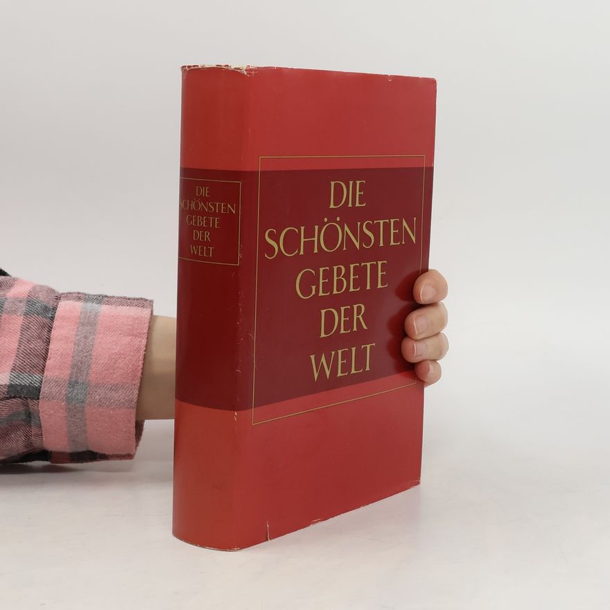 Autorenkollektiv Die schönsten Gebete der Welt