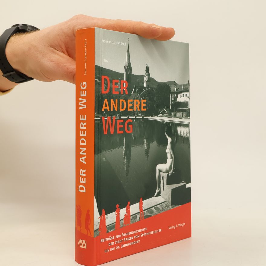 Siglinde Clementi Der andere Weg