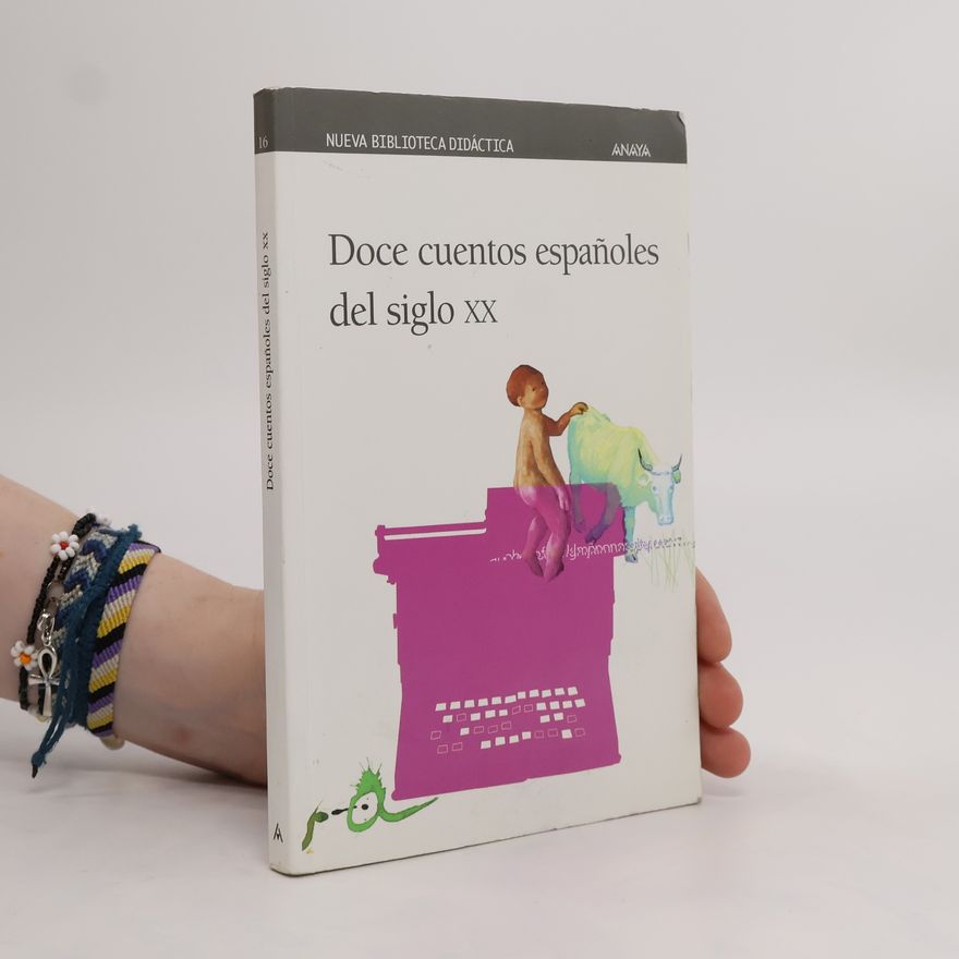 Various authors Doce cuentos españoles del singlo XX
