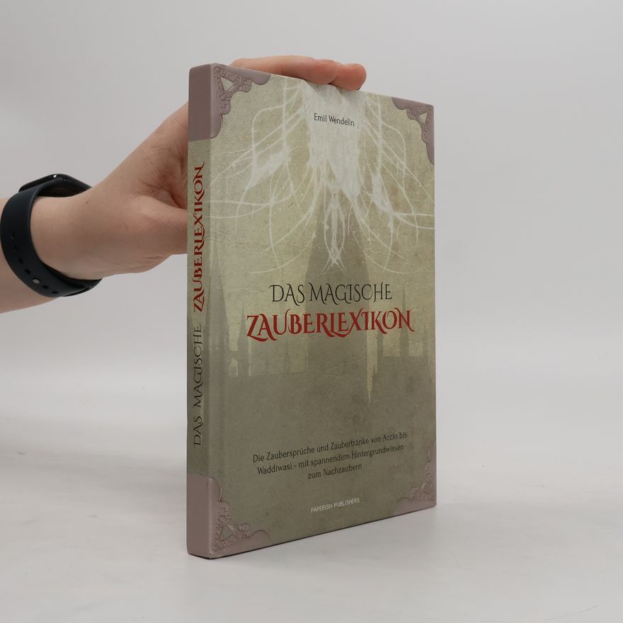 Emil Wendelin Das magische Zauberlexikon